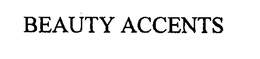 BEAUTY ACCENTS trademark