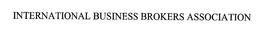 INTERNATIONAL BUSINESS BROKERS ASSOCIATION trademark