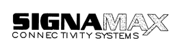 SIGNAMAX CONNECTIVITY SYSTEMS trademark