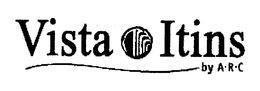 VISTA ITINS BY A R C trademark