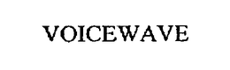 VOICEWAVE trademark
