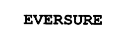 EVERSURE trademark