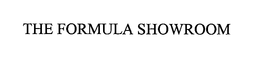 FORMULA SHOWROOM trademark