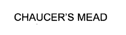 CHAUCER'S MEAD trademark