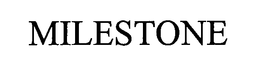MILESTONE trademark