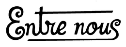 ENTRE NOUS trademark