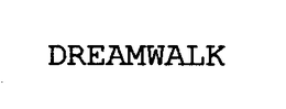 DREAMWALK trademark