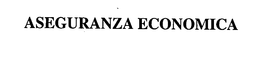 ASEGURANZA ECONOMICA trademark