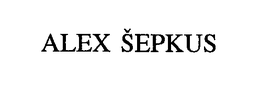 ALEX EPKUS trademark