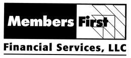 MEMBERS FIRST FINANCIAL SERVICES, LLC trademark