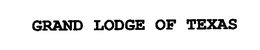 GRAND LODGE OF TEXAS trademark
