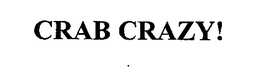 CRAB CRAZY! trademark