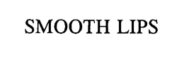 SMOOTH LIPS trademark