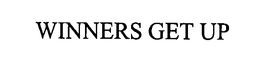 WINNERS GET UP trademark
