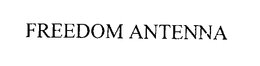 FREEDOM ANTENNA trademark