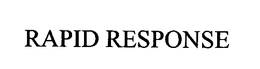 RAPID RESPONSE trademark