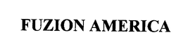 FUZION AMERICA trademark