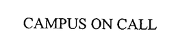 CAMPUS ON CALL trademark