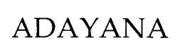 ADAYANA trademark