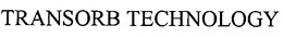 TRANSORB TECHNOLOGY trademark