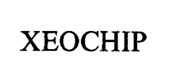 XEOCHIP trademark