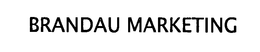 BRANDAU MARKETING trademark