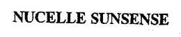 NUCELLE SUNSENSE trademark