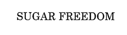 SUGAR FREEDOM trademark