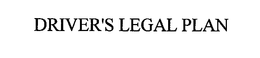 DRIVER'S LEGAL PLAN trademark