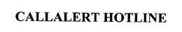CALLALERTHOTLINE trademark