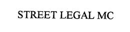 STREET LEGAL MC trademark