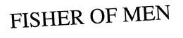 FISHER OF MEN trademark