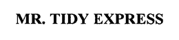 MR. TIDY EXPRESS trademark