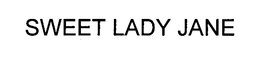 SWEET LADY JANE trademark
