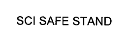 SCI SAFE STAND trademark