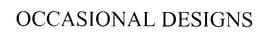 OCCASIONAL DESIGNS trademark