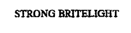 STRONG BRITELIGHT trademark