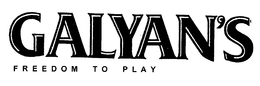 GALYAN'S FREEDOM TO PLAY trademark