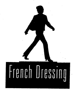 FRENCH DRESSING trademark