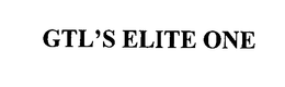 GTL'S ELITE ONE trademark