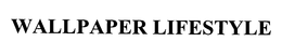 WALLPAPER LIFESTYLE trademark