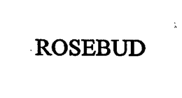 ROSEBUD trademark
