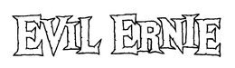 EVIL ERNIE trademark