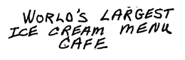 WORLD'S LARGEST ICE CREAM MENU CAFE trademark