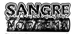 SANGRE NORTENA trademark