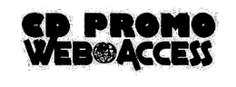 CD PROMO WEB ACCESS trademark