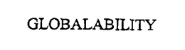 GLOBALABILITY trademark