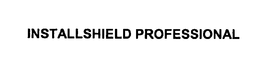 INSTALLSHIELD PROFESSIONAL trademark