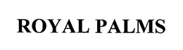 ROYAL PALMS trademark