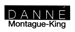 DANNE MONTAGUE-KING trademark